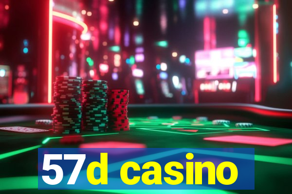 57d casino